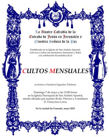 Cofradía Borriquilla Granada: CULTOS MENSUALES EN HONOR A NUESTROS SAGRADOS TITULARES - MAYO 2023